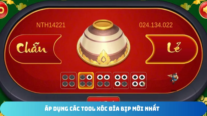 ap dung cac tool xoc dia bip moi nhat