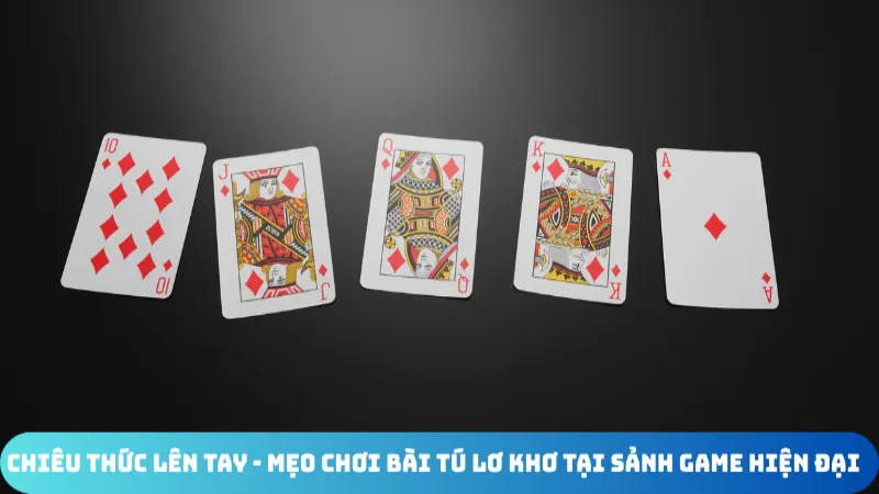 chieu thuc len tay meo choi bai tu lo kho tai sanh game hien dai