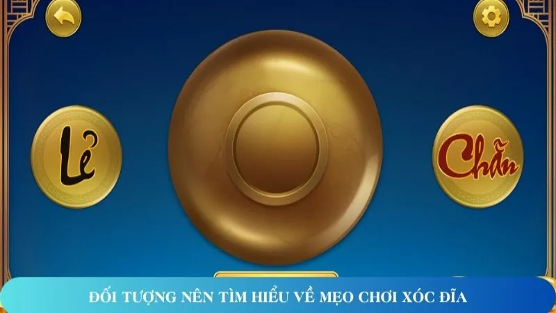 doi tuong nen tim hieu ve meo choi xoc dia