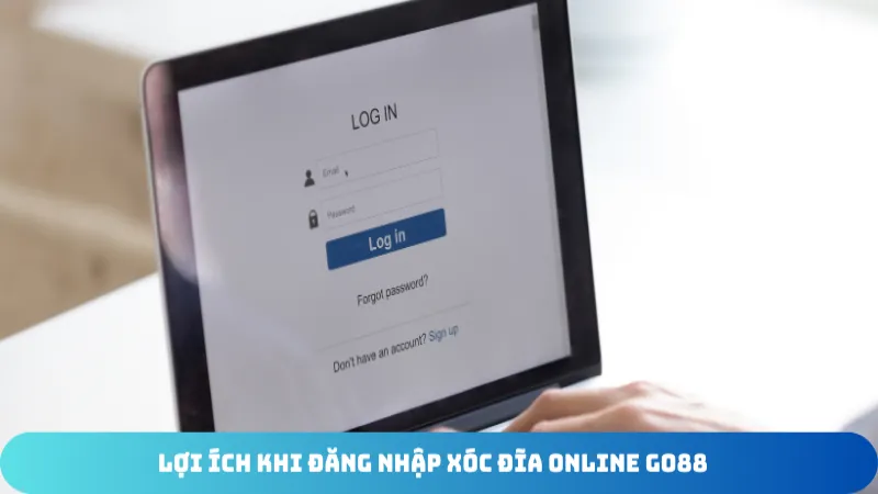 loi ich khi dang nhap xoc dia online go88