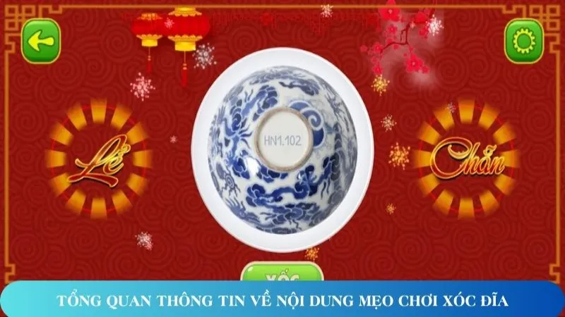 tong quan thong tin ve noi dung meo choi xoc dia