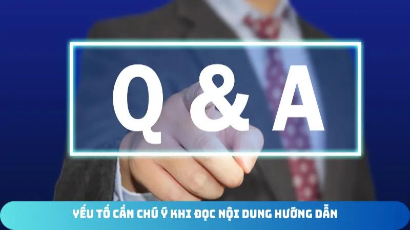 yeu to can chu y khi doc noi dung huong dan